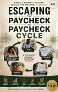 Escaping The Paycheck To Paycheck Cycle- (E-Book)
